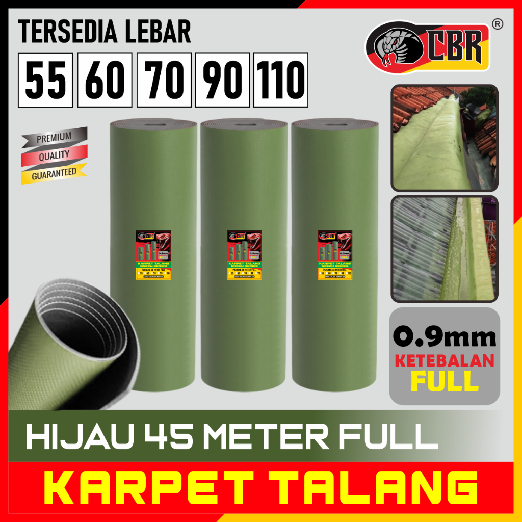 CBR Karpet Talang Air Hijau 45 Meter FULL - Karpet Atap Anti Bocor Tebal 0,9 mm / Pelindung Atap Rum