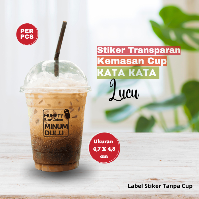 Stiker Label Minuman Kata Kata Lucu Aesthetic | Untuk Cup, Botol, Kemasan Minuman Kekinian per pcs