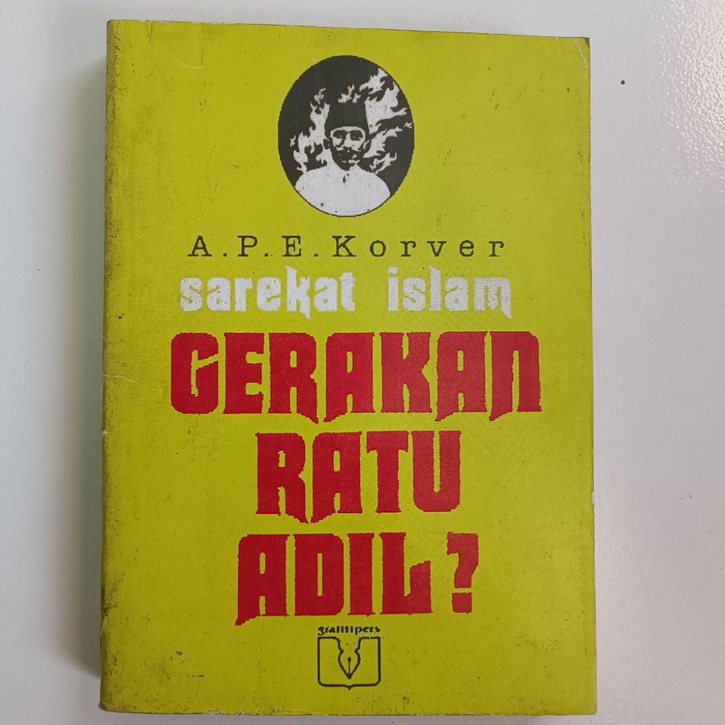 SAREKAT ISLAM 1912-1916 sarekat islam GERAKAN RATU ADIL