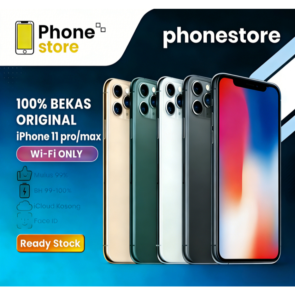 Phonestore IPhone 11 PRO/11 PRO MAX WIFI ONLY Game/Live 64GB 128GB 256GB Bekas Second Original Mulus