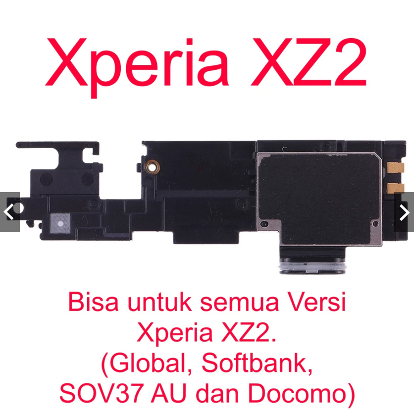 Original Speaker Bawah - Buzzer - Sony Xperia XZ2 / H8216 / H8266 / H8296 / H8276 / 702SO / SO-03K /
