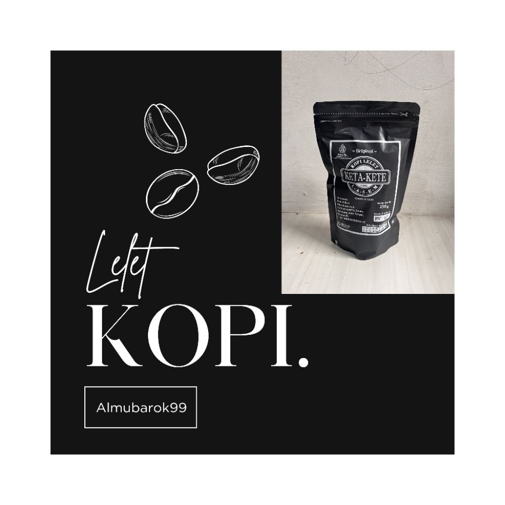 KOPI LELET KETA-KETE LASEM, PREMIUM 250g.