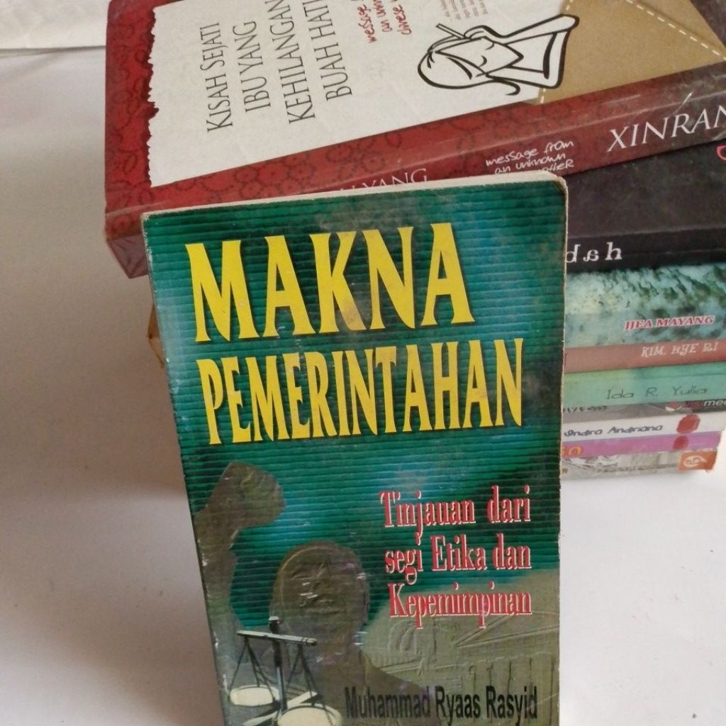 BUKU MAKNA PEMERINTAHAN TINJAUAN DARI SEGI ETIKA DAN KEPEMIMPINAN