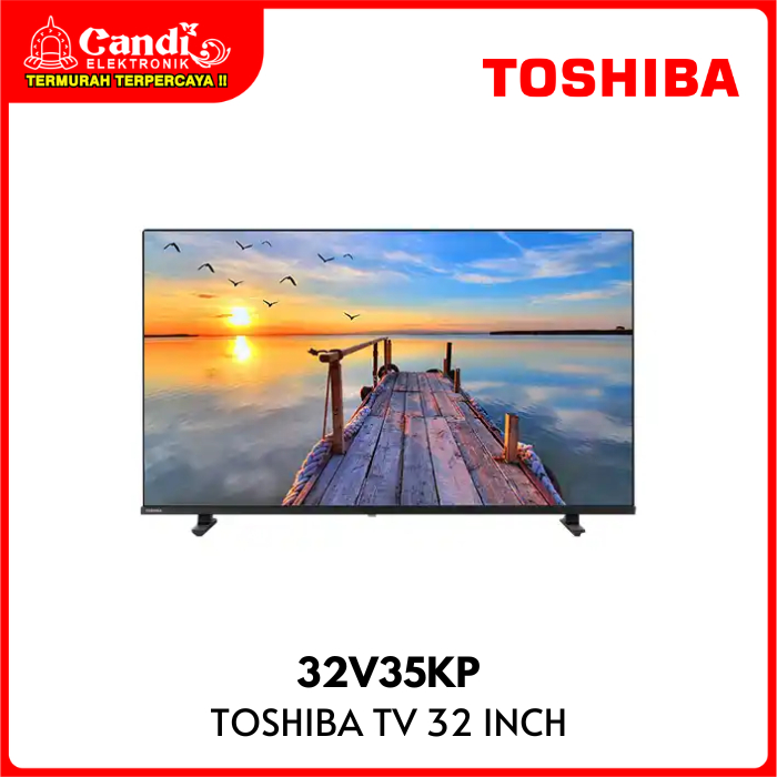 TOSHIBA Android Digital TV 32 Inch 32V35KP