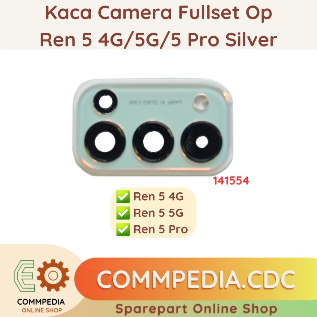 Kaca Camera Ren 5 4G/Ren 5 5G/Ren 5 Pro Ori