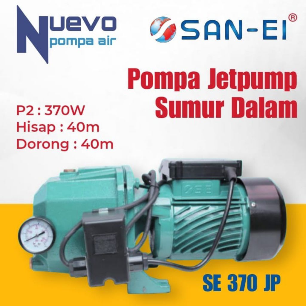 Pompa Air Jet Pump Sumur Dalam SAN EI SE 370 JP