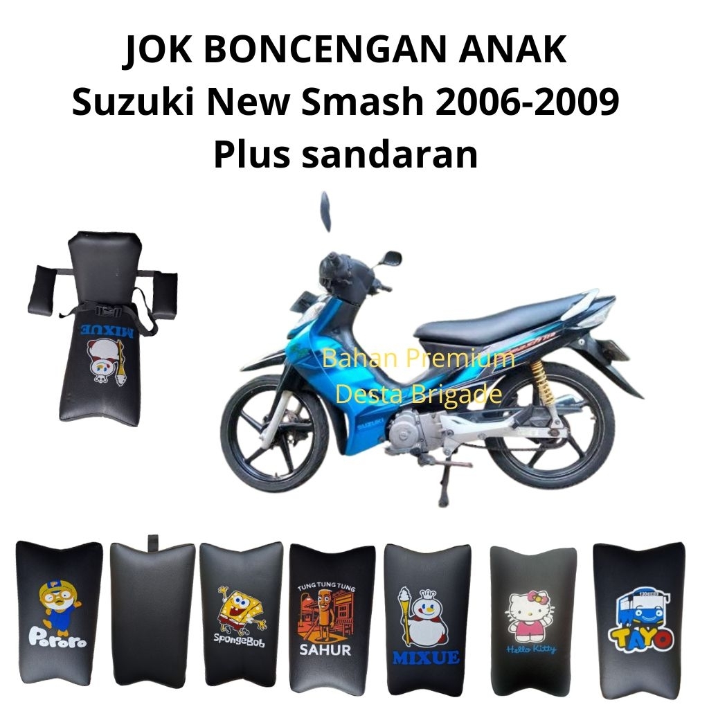 Jok boncengan anak Suzuki New Smash 2006-2009 + sandaran