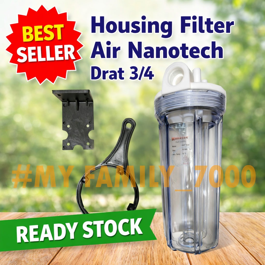 HOUSING / RUMAH FILTER AIR NANOTECH UKURAN 10 INCI DRAT 3/4 COCOK UNTUK PROTEKSI FILTER AIR PDAM / D