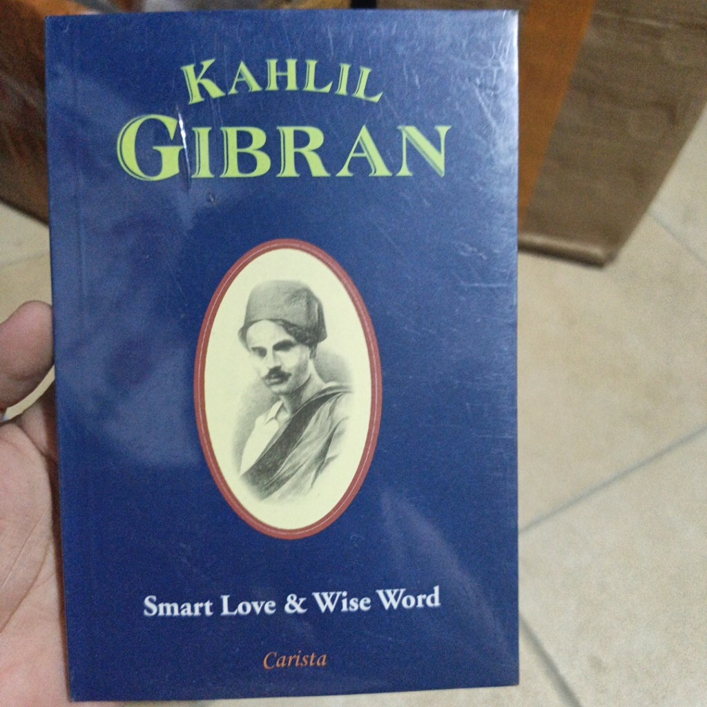 [Preloved] Kahllil Gibran: Smart Love & Wise Word