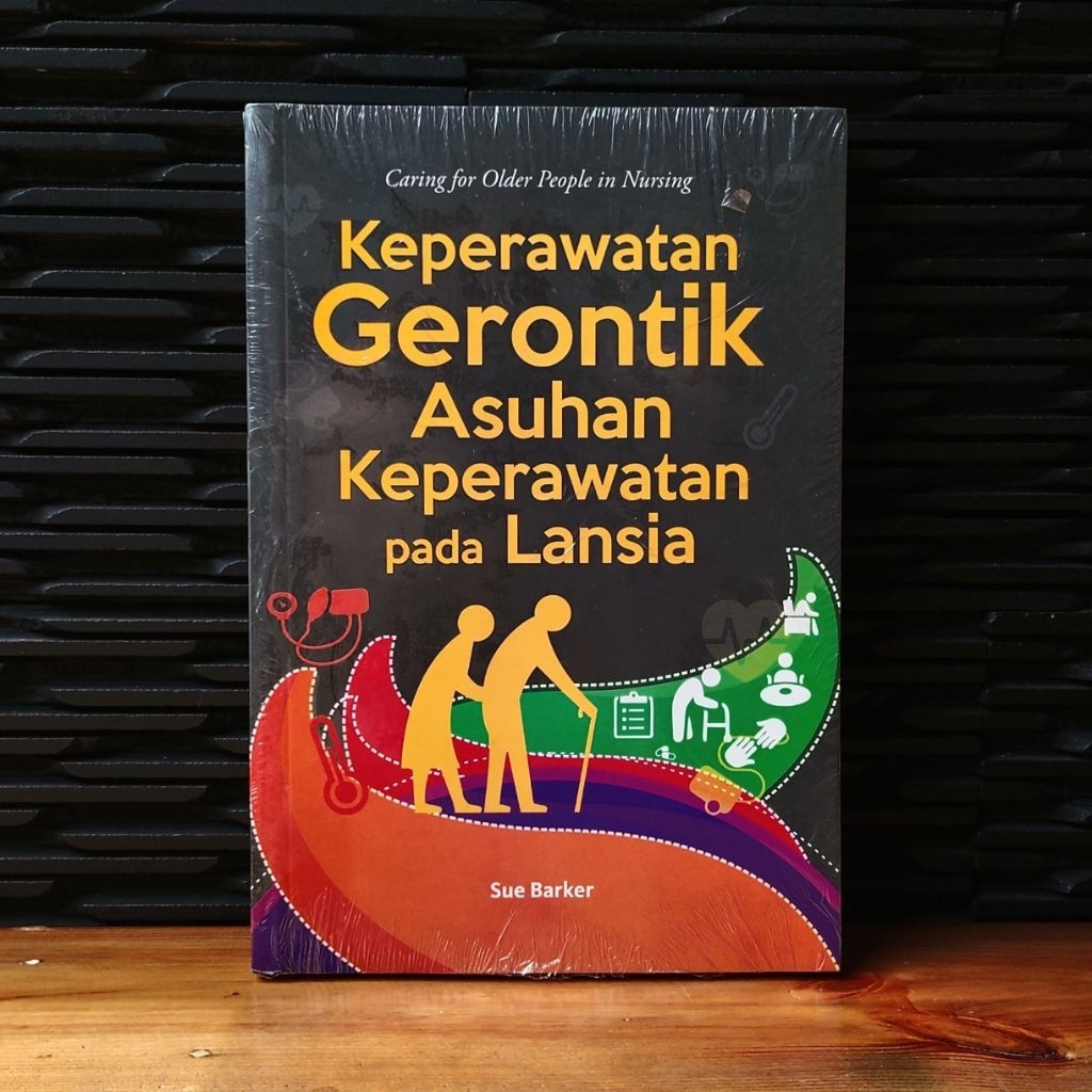 Buku Keperawatan Gerontik Asuhan Keperawatan Pada Lansia | Buku Keperawatan | Buku Kesehatan | Lasar