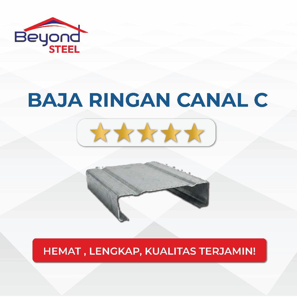 Kanal C Baja Ringan Murah | Rangka Atap Kuat, Anti Karat & Mudah Pasang