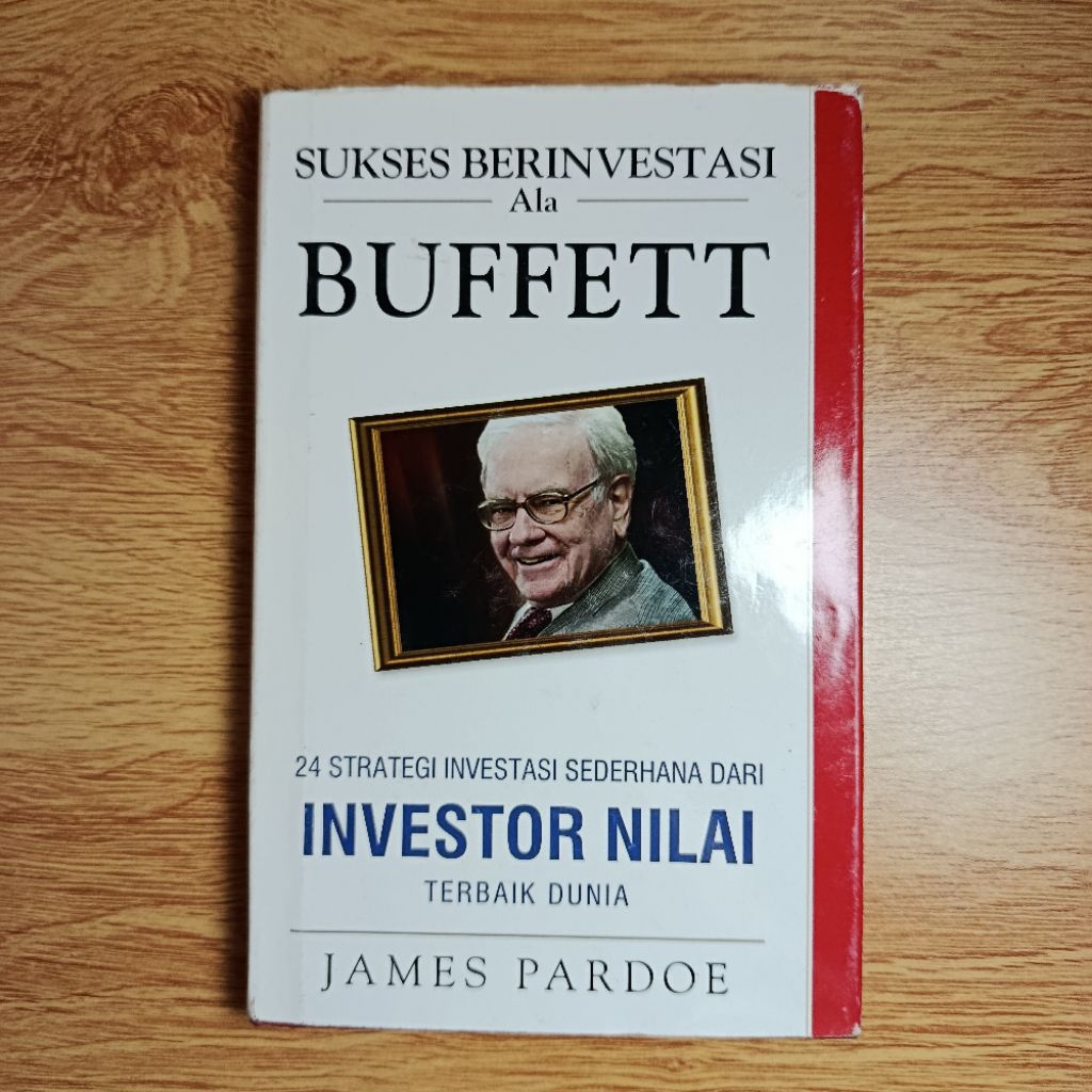​Sukses Berinvestasi Ala Buffet - James Pardoe