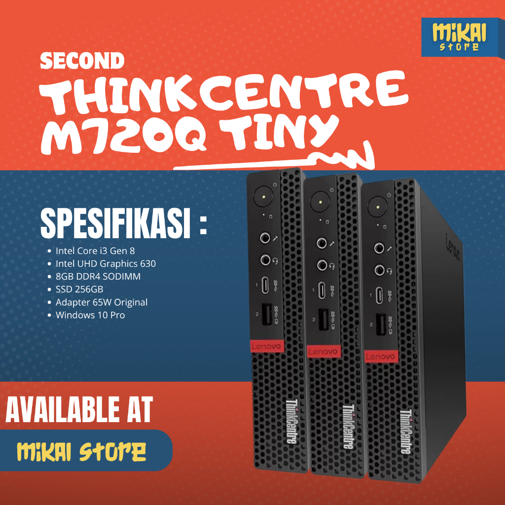 Lenovo ThinkCentre M720q Mini PC i3-8100T Gen 8 RAM 8GB SSD 256GB Second Mulus - Tanpa Ram dan SSD