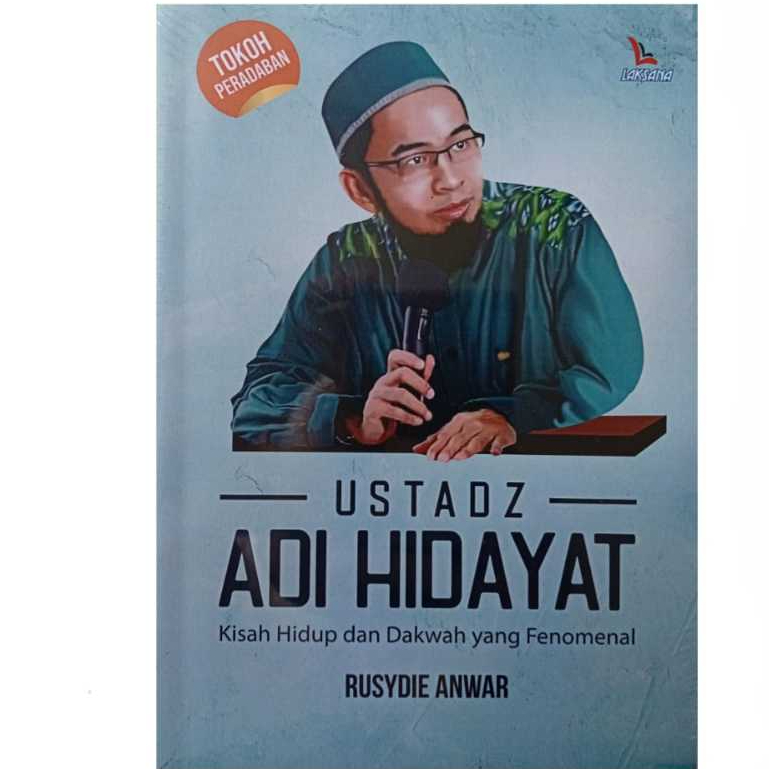 Buku Ustadz Adi Hidayat - Rusydie Anwar - Laksana