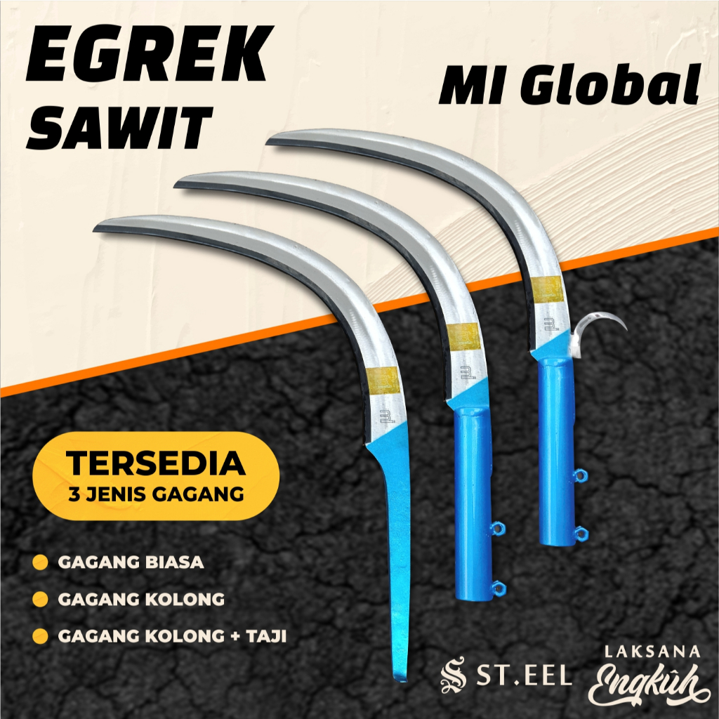 EGREK SAWIT MI GLOBAL SIAP PAKAI SUPER TAJAM