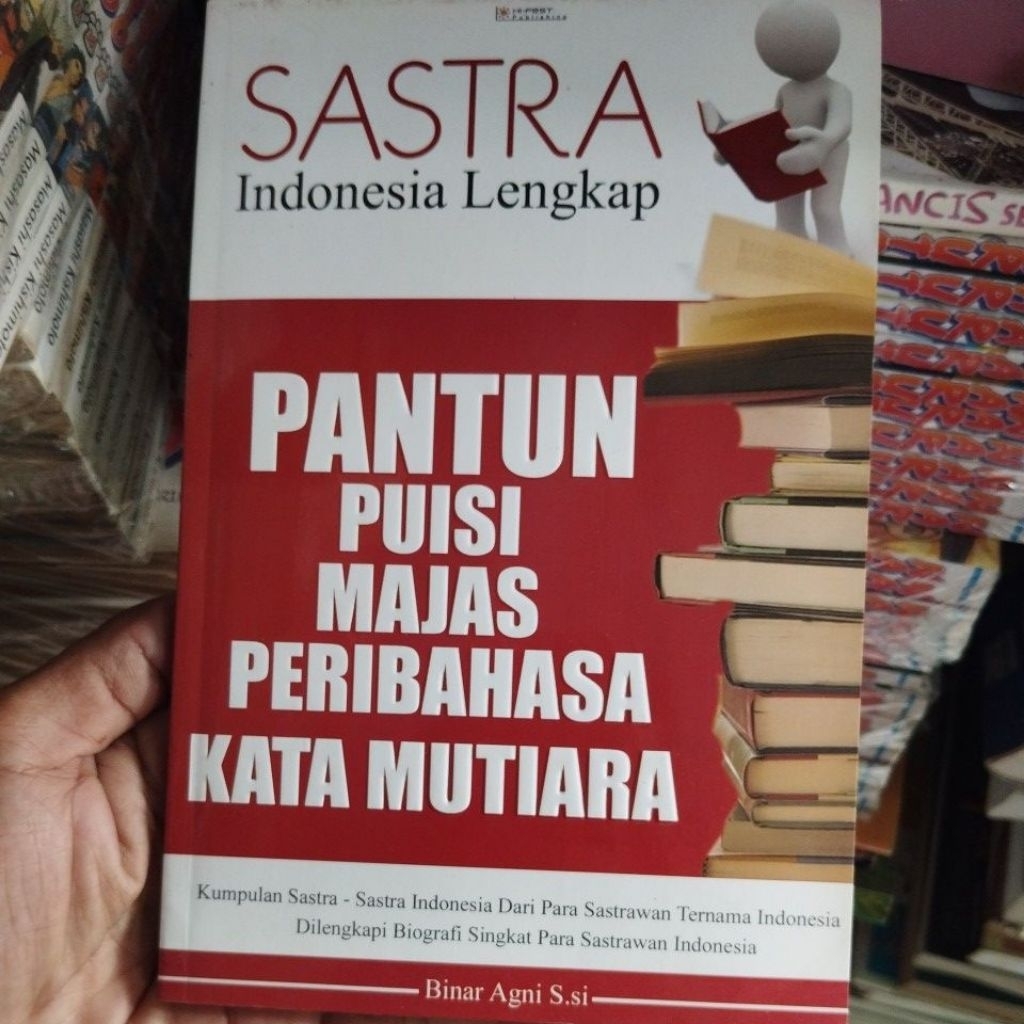 Buku Sastra Indonesia Lengkap (Pantun, Puisi, Majas, Peribahasa dan Kata Mutiara)