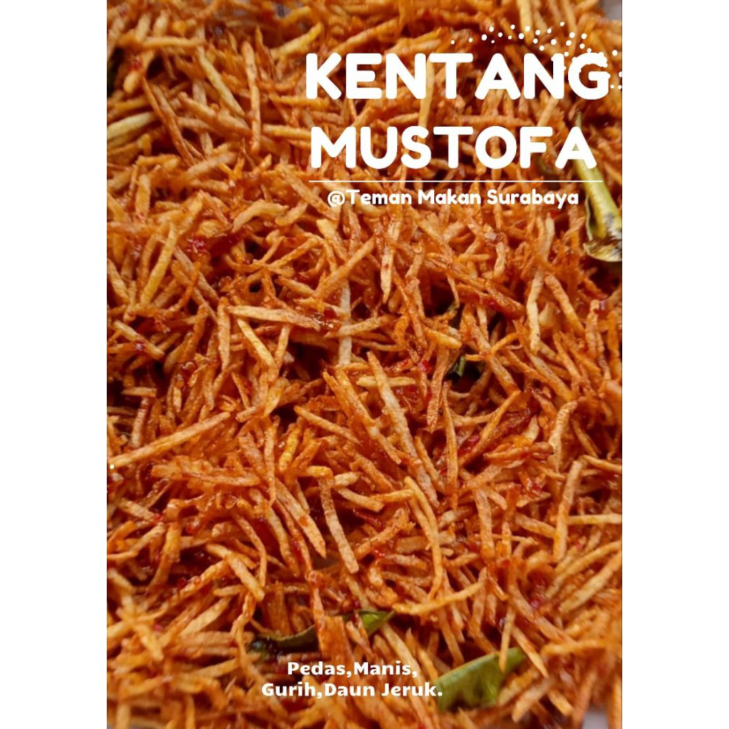 Teman Makan Surabaya #Promo Kentang Mustofa Renyah refill 250 gram /500 gram / 1 Kg, Homemade||Halal