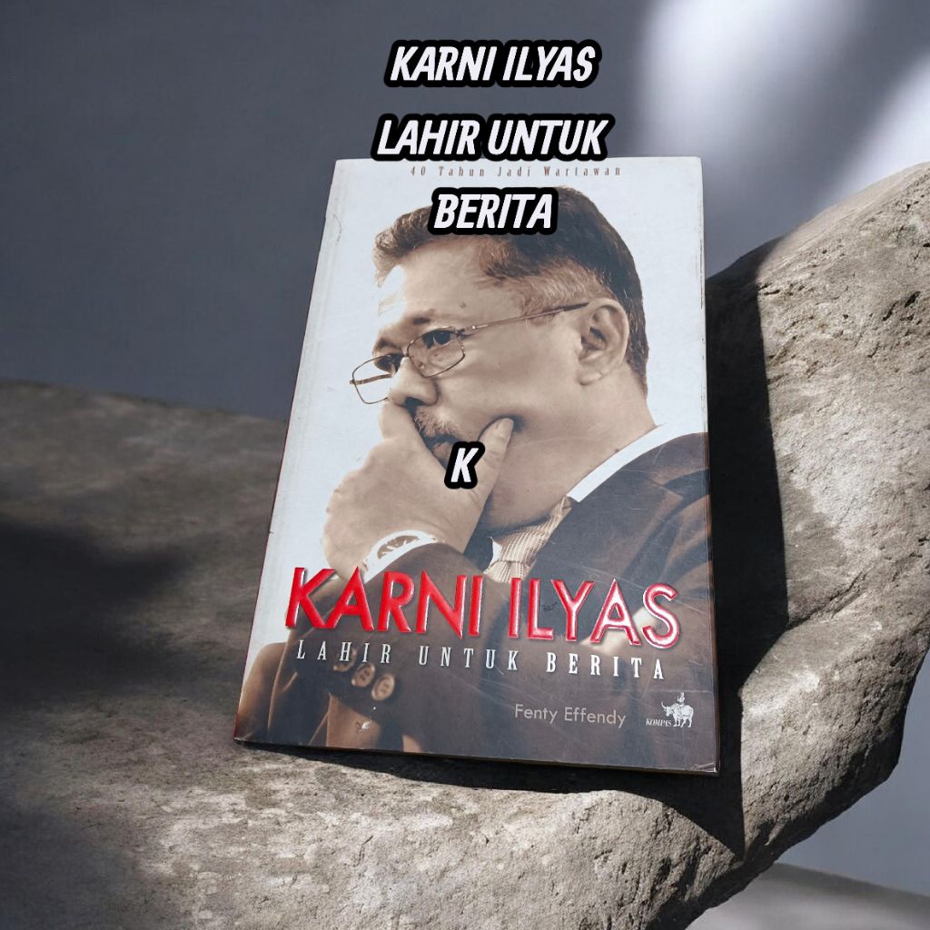KARNI ILYAS LAHIR UNTUK BERITA
