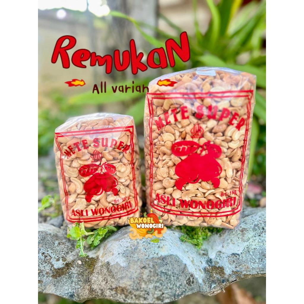 KACANG METE REMUKAN MATANG ALL VARIAN MEDE MATENG MENTE