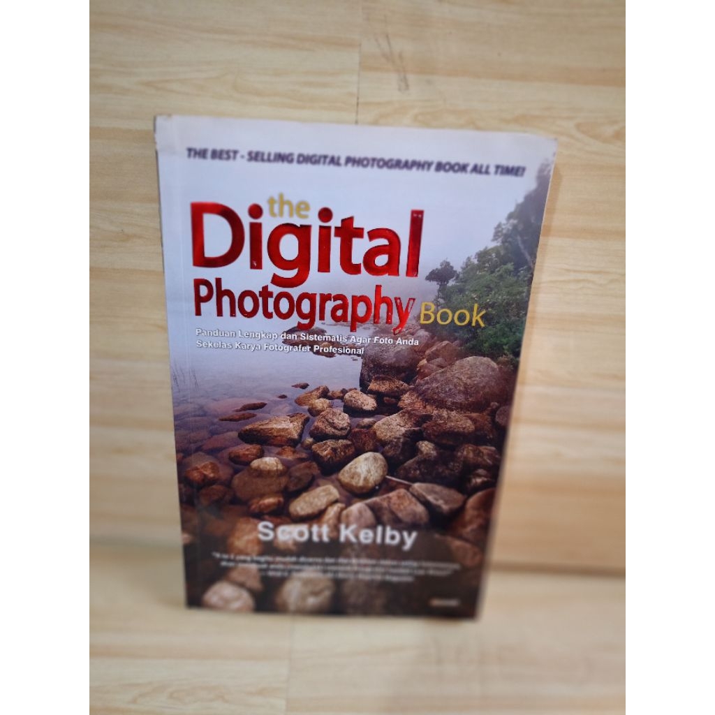 THE DIGITAL PHOTOGRAPHY BOOK by Scott kelby