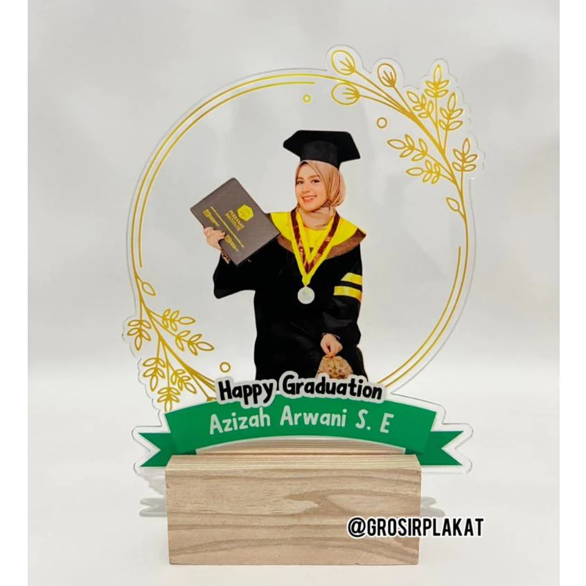 Plakat Wisuda Custom Akrilik Tatakan kayu Hadiah Wisuda Akrilik Kado Wisuda Akrilik