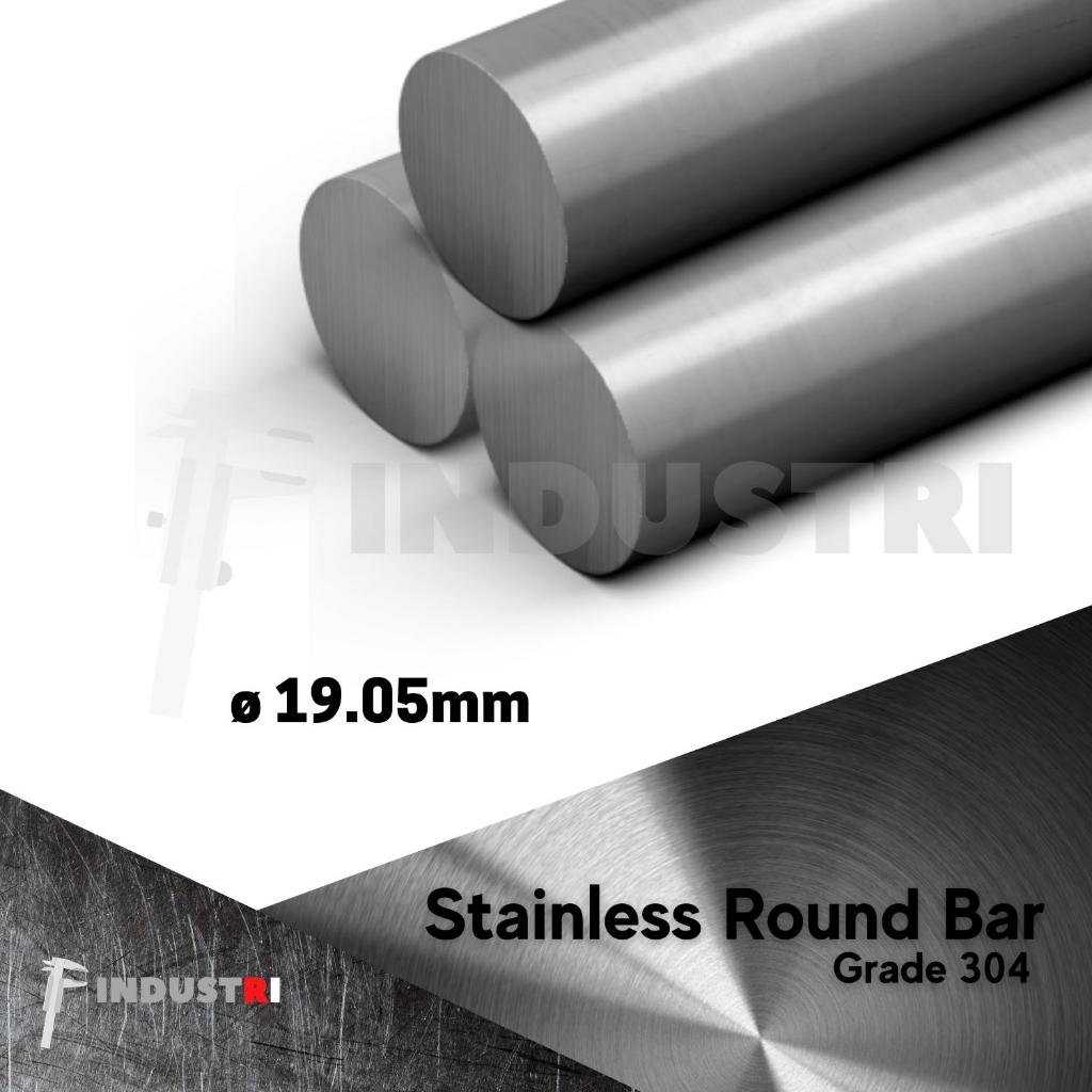 AS SUS 304 diameter 19,05mm (3/4 inch) |AS besi stainless per 1 cm