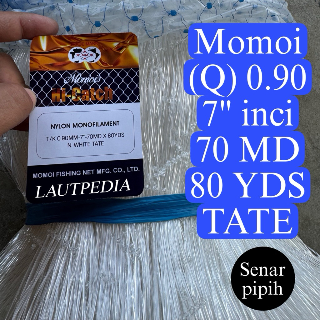 Jaring ikan Momoi 0.90 7 inci 70x80 Tate - Senar Gepeng