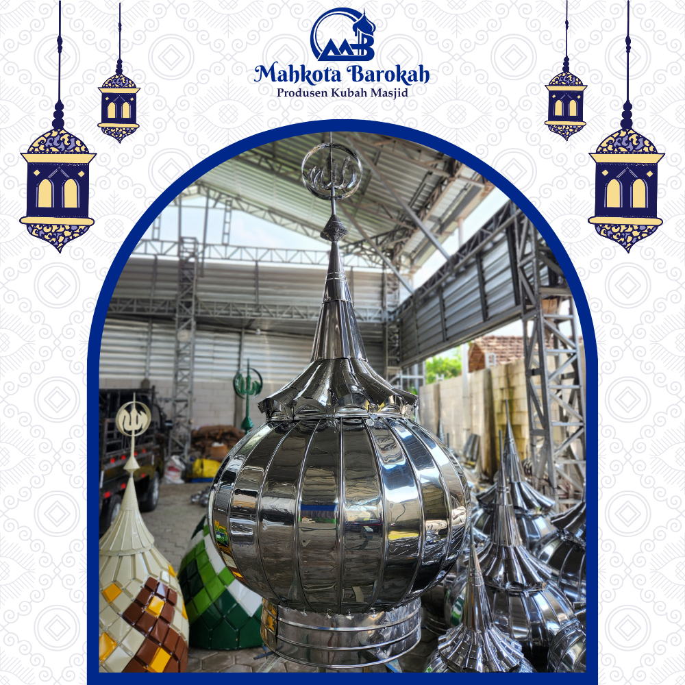 [ Ready Stock ] Kubah Masjid Bahan Stainless Diameter 80 cm Anti Karat - Mahkota Barokah Pati