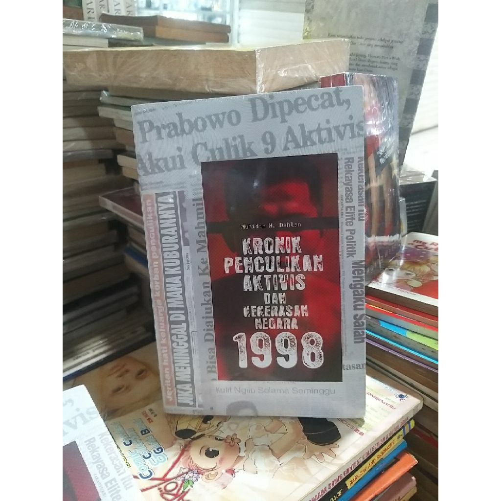 Kronik Penculikan aktivis dan kekerasan negara 1998