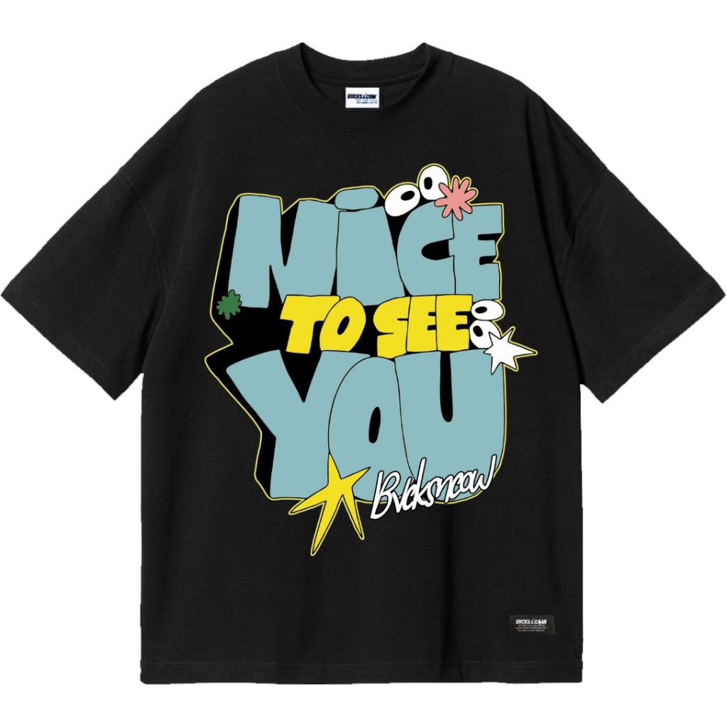 T-SHIRT BUCKS & COW ™ MFG TNG PRIDE / ORIGINAL/ COTTON COMBAT 24S/ OVERSIZE /  I NICE TO SEE YOU