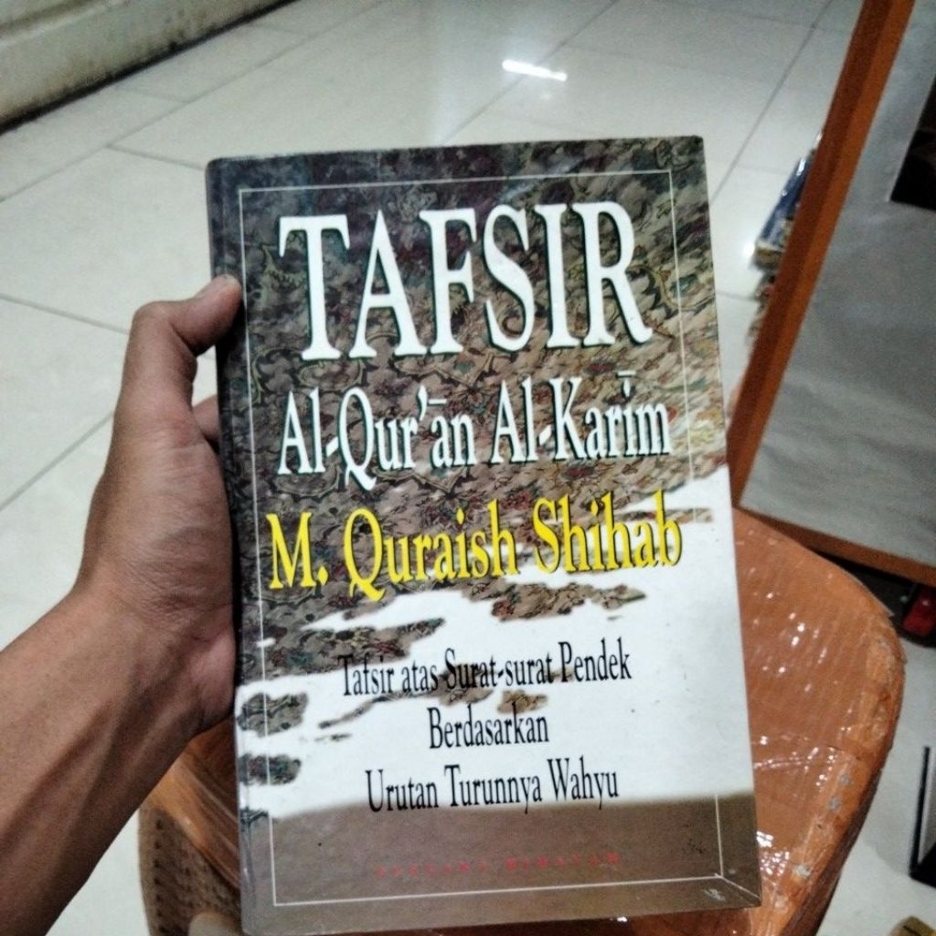 M Quraish Shihab Tafsir Al Qur'an Al karim
