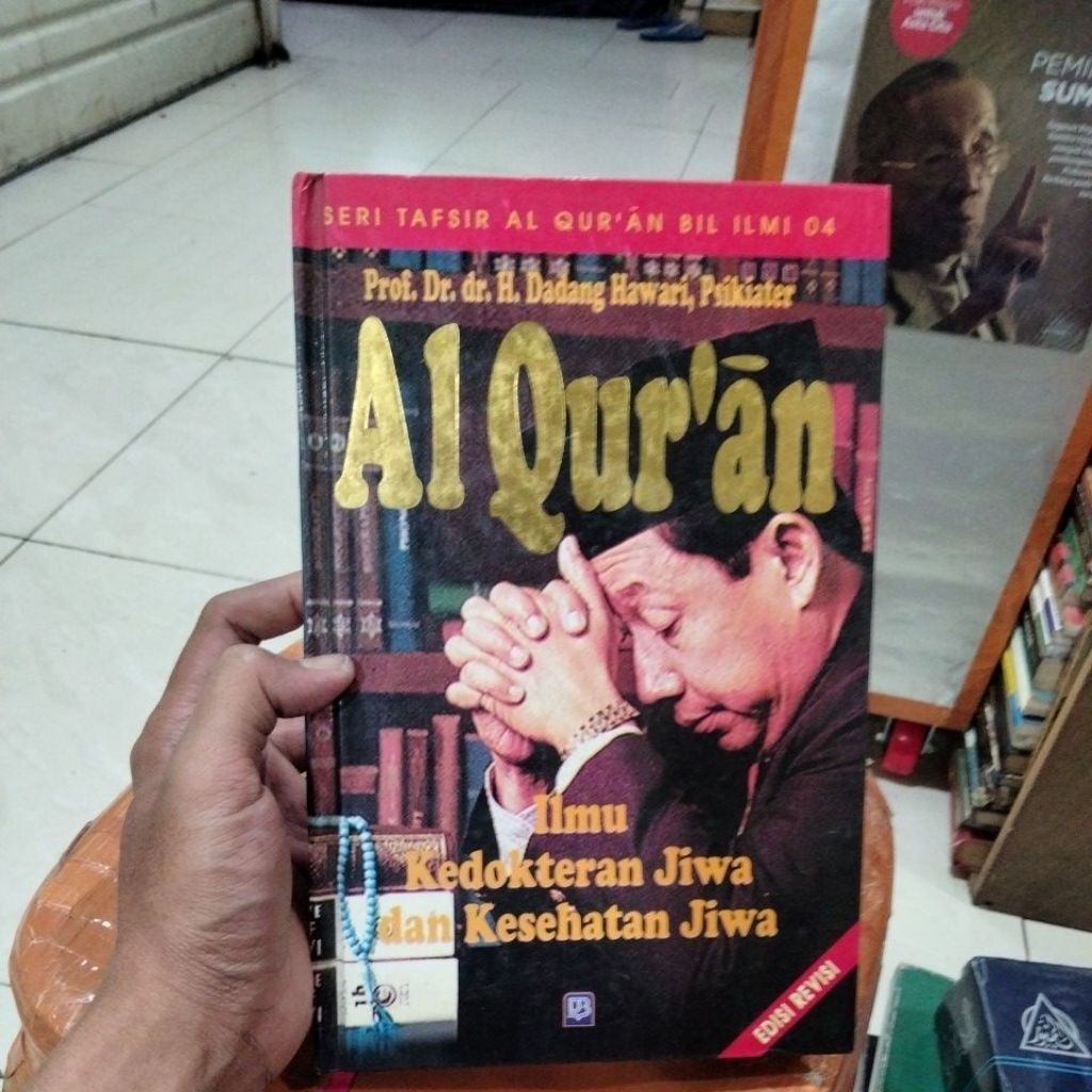 Al Qur'an ilmu kedokteran jiwa dan kesehatan jiwa