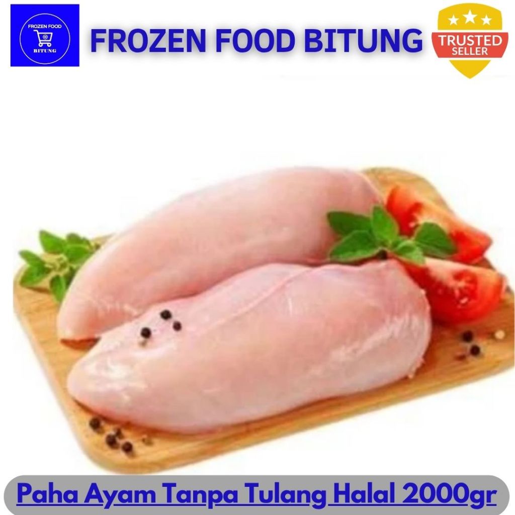Paha Ayam Tanpa Tulang Halal 2000gr - Frozen Food Bitung