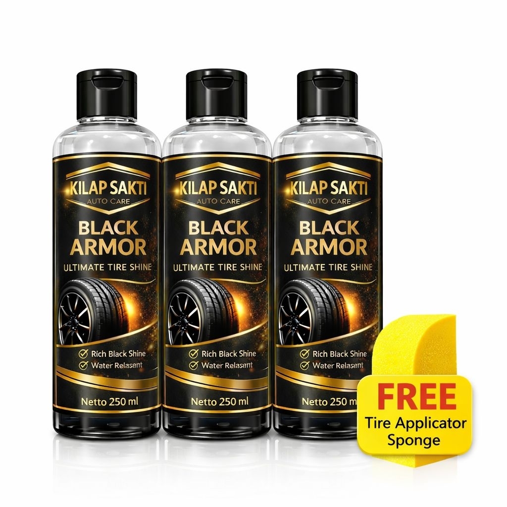 Kilap Sakti Black Armor Tire Shine Penghitam Ban Mobil Motor Kilap Hitam Elegan Tahan Lama