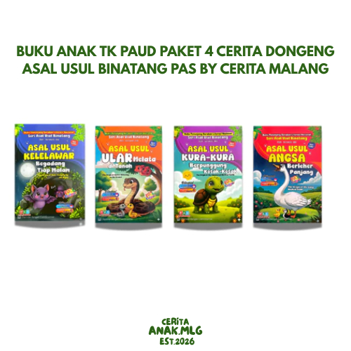 Buku Anak TK PAUD Paket 4 Cerita Dongeng Asal Usul Binatang PAS By Cerita Malang