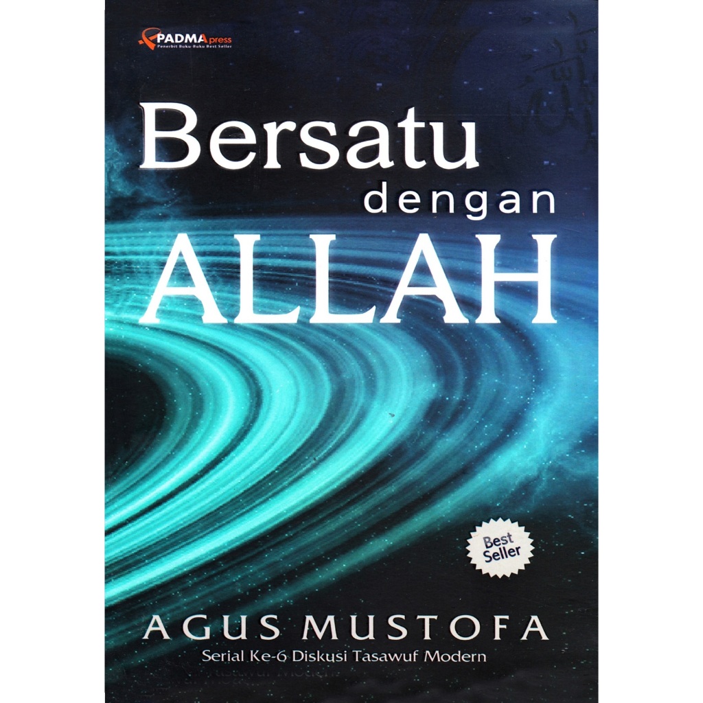 bersatu DENGAN ALLAH - AGUS MUSTOFA