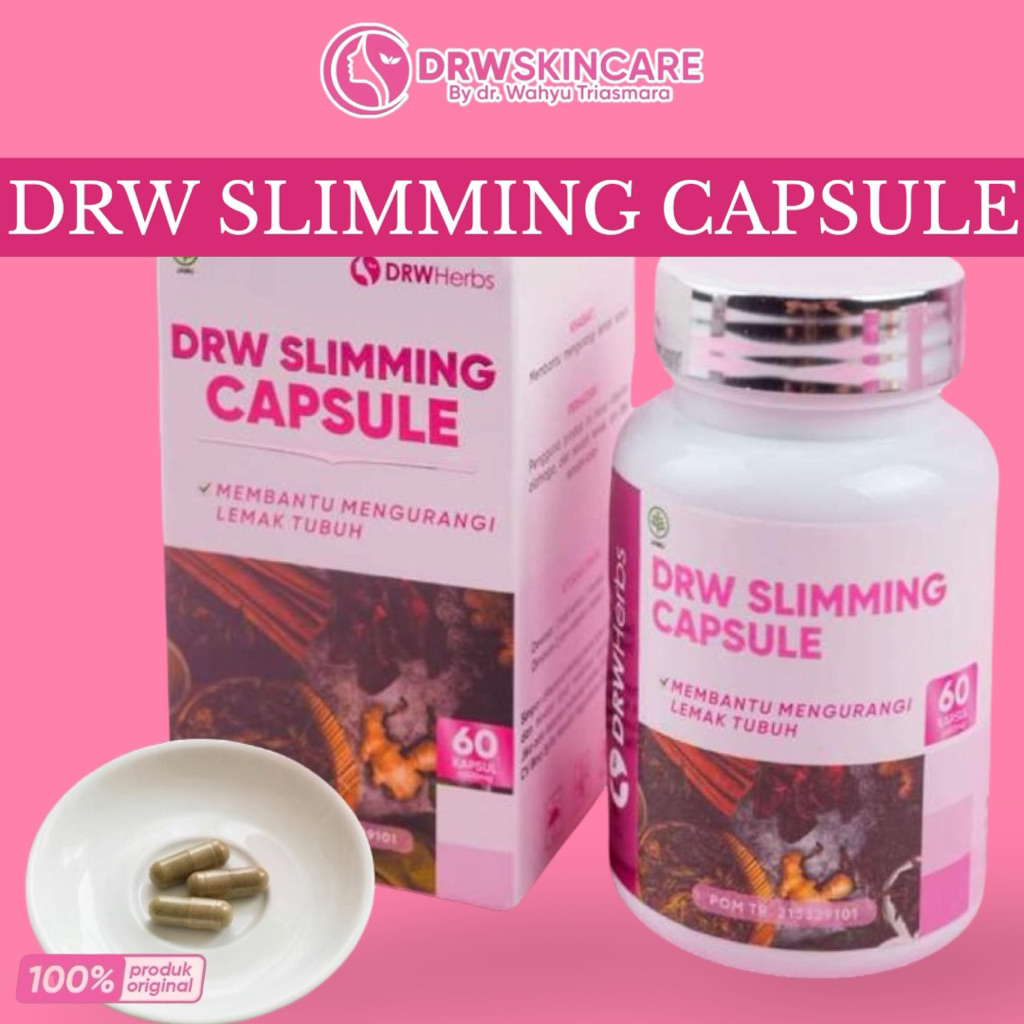 DRW Skincare Slimming Capsule Kapsul Diet Herbal Aman Alami Pelangsing Tubuh Sehat Ideal Suplemen Pe