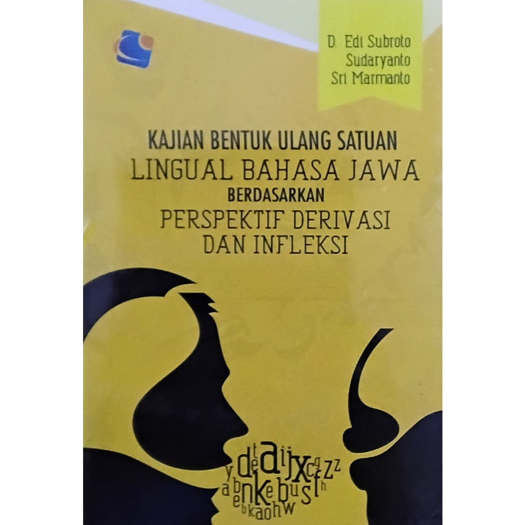 BUKU KAJIAN BENTUK ULANG SATUAN LINGUAL BAHASA JAWA - EDI SUBROTO - CAKRAWALA MEDIA ORIGINAL tw