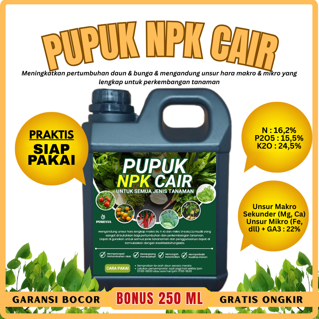 (1 LITER +FREE 250 ml) Pupuk NPK Cair Untuk Tanaman Sayur,  Buah, Bunga, Daun dan Tanaman Hias