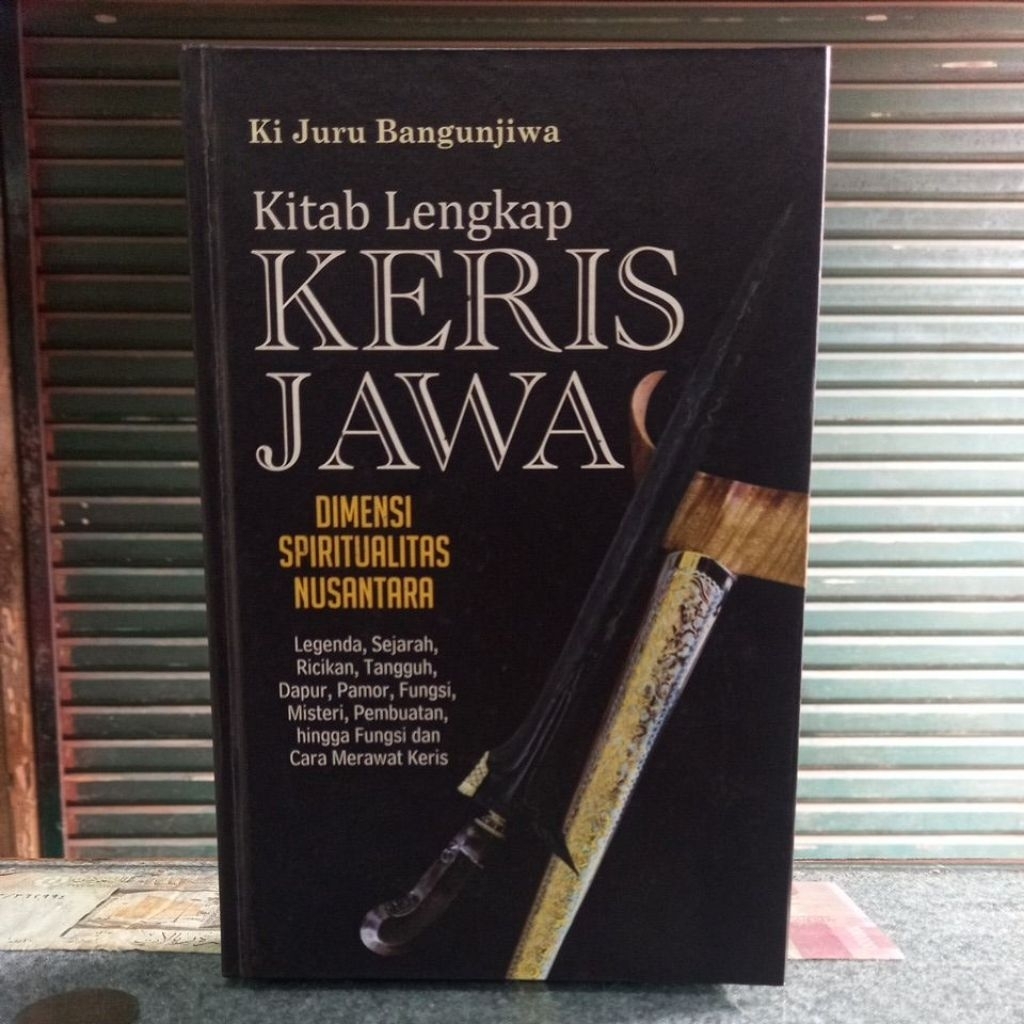 Buku Kitab Lengkap Keris Jawa Ki Juru Bangunwijaya Bekas Original