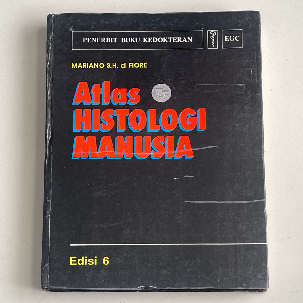 Buku ATLAS HISTOLOGI MANUSIA oleh MARIANO S H DI FIORE