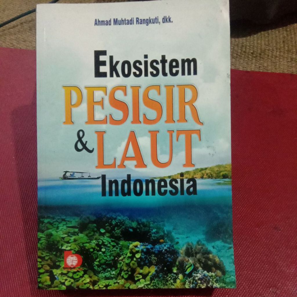 ekosistem pesisir dan laut indonesia by ahmad muhtadi rangkuti