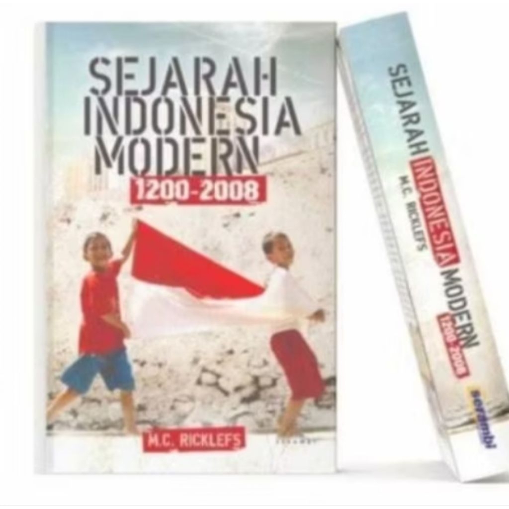 SEJARAH INDONESIA MODERN 1200. 2008. M. C.RICKLEFS