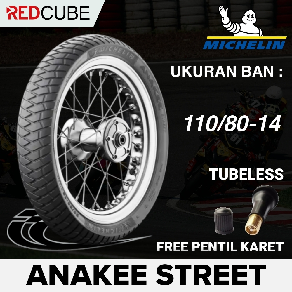 MICHELIN ANAKEE STREET UNTUK MOTOR MATIC RING 14 UKURAN 110/80-14 TUBELESS BAN MICHELIN DUAL PURPOSE