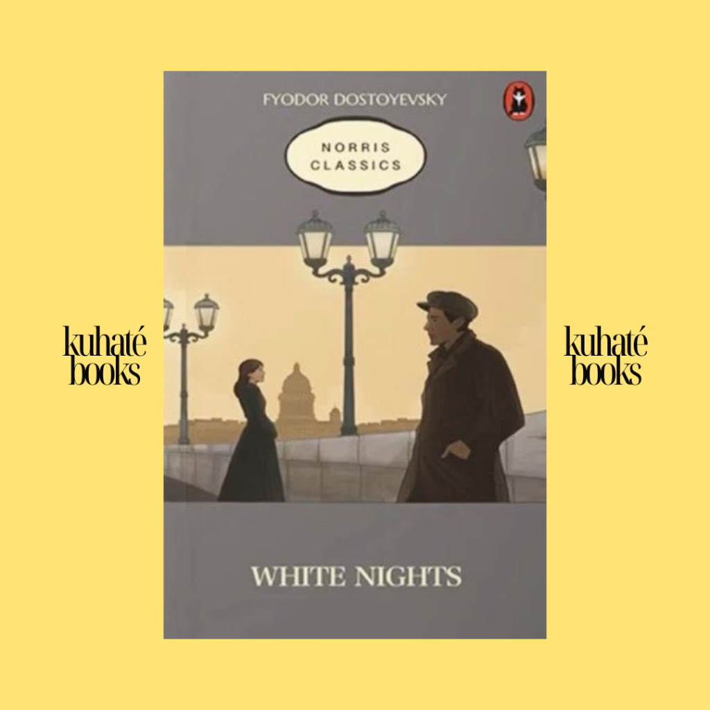 [Original] White Nights - Fyodor Dostoyevsky
