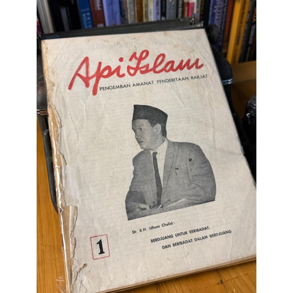 Buku Api Islam No 1: Pengemban Amanat Penderitaan Rakyat - Dr. K.H. Idham Khalid