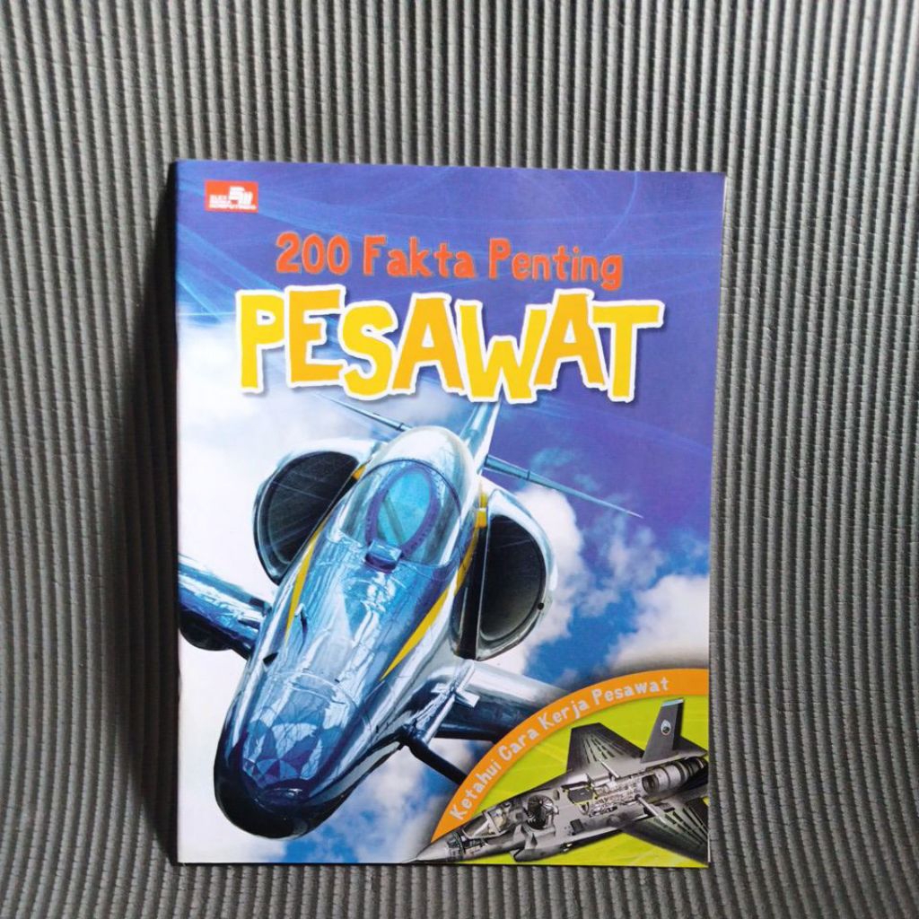 Buku Anak 200 Fakta Penting Pesawat