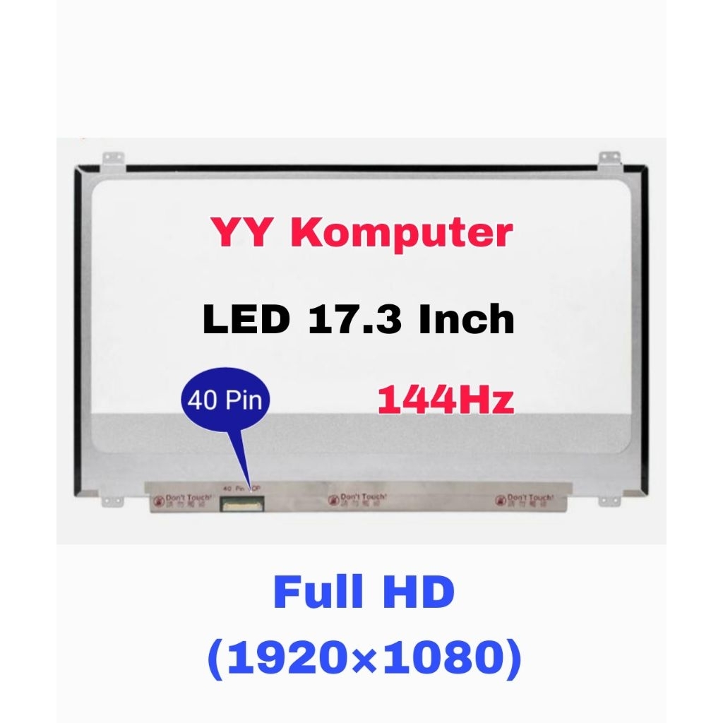 Layar LED LCD Laptop 17.3 Inch 40 Pin 144Hz Full HD