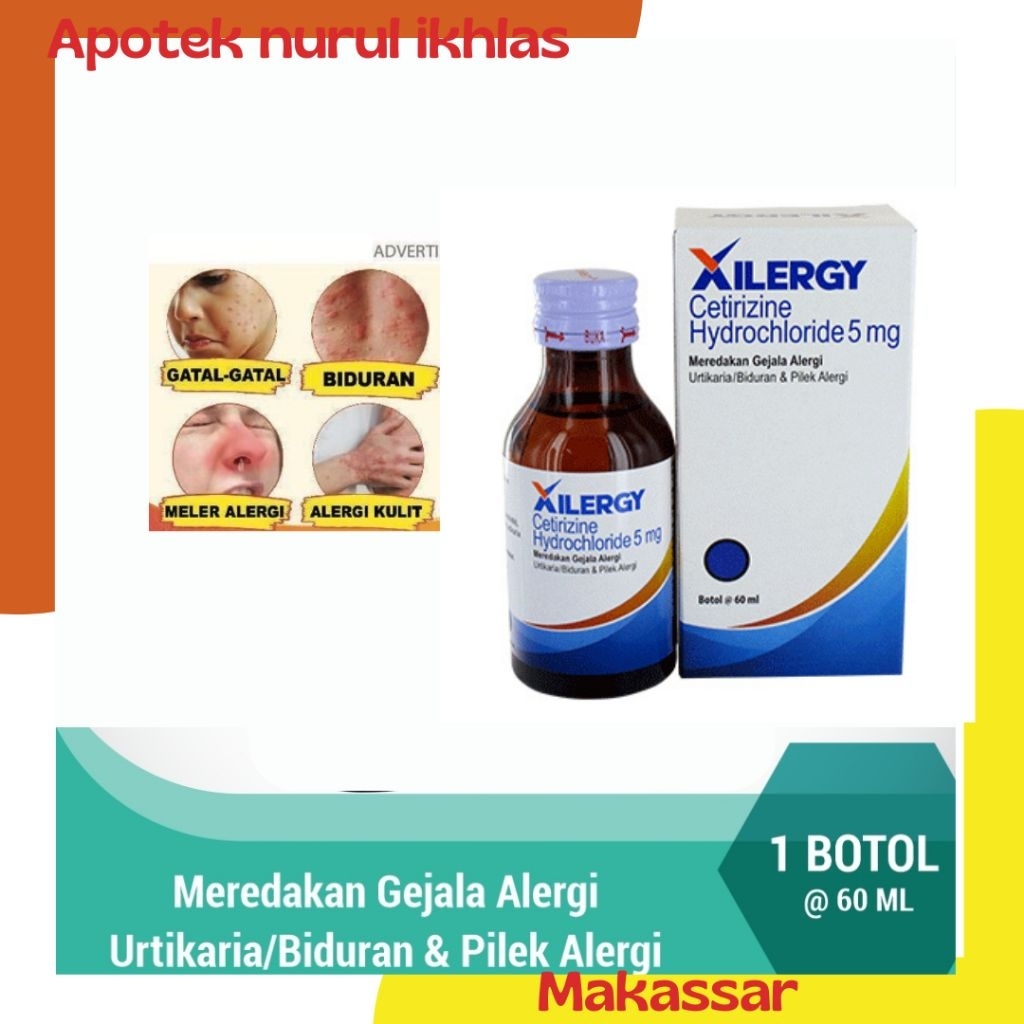 Xilergy sirup 5mg/ 5ml kemasan 60ml obat alergi gatal anak