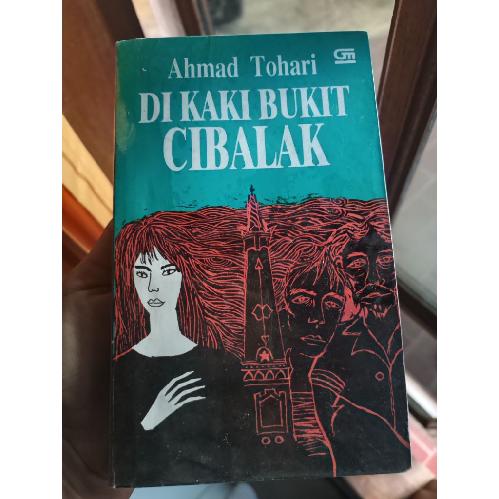 Di Kaki Bukit Cibalak - Ahmad Tohari (novel ori, preloved)